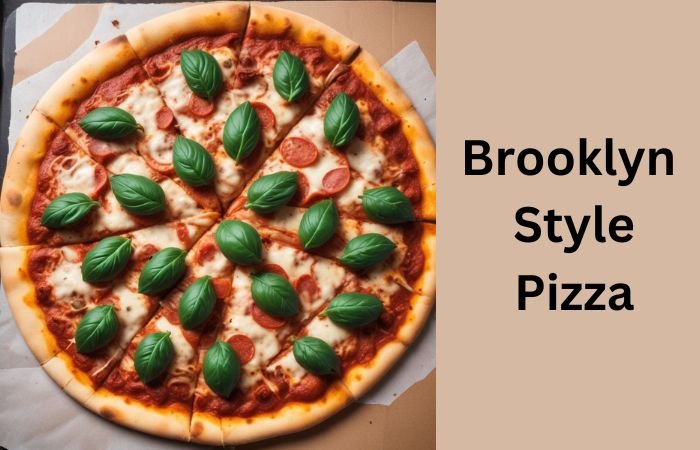 Brooklyn Style Pizza